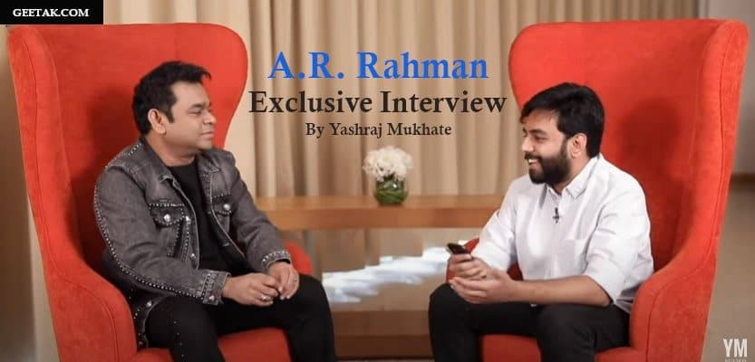 You are currently viewing A. R. Rahman’s exclusive interview with Yashraj Mukhate on film “99 Songs”