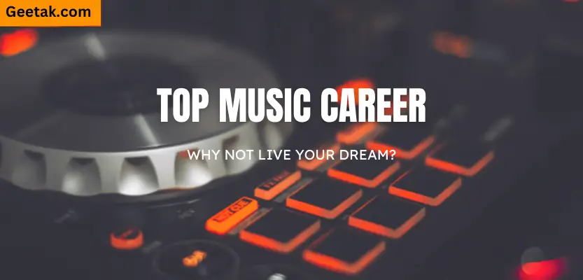 You are currently viewing Top 25 careers in the Music World